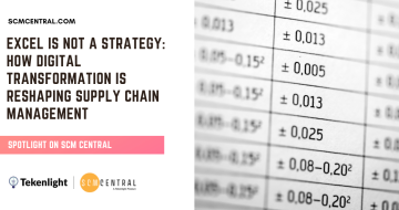 Excel Is Not a Strategy How Digital Transformation Is Reshaping Supply Chain Management - SCM Central